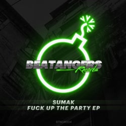 Fuck Up The Party EP