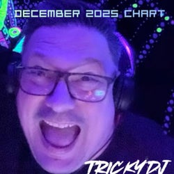 TrickyDJ's December 2025 chart