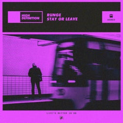 Stay or Leave (Extended Mix)