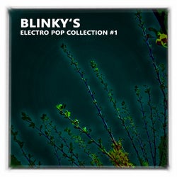 Blinky's Electro Pop Collection #1