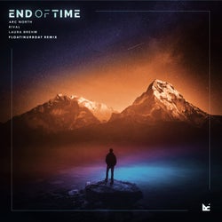 End of Time (Floatinurboat Remix)