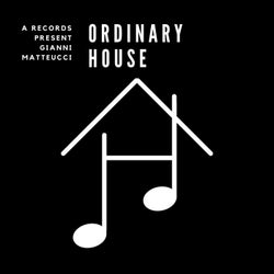 Ordinary House