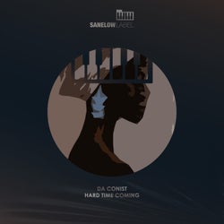 Hard Time Coming
