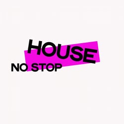 House No Stop