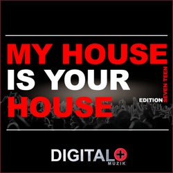 My House Is Your House Edition Seventeen
