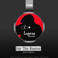 For The House