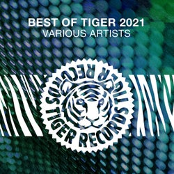 Best Of Tiger 2021