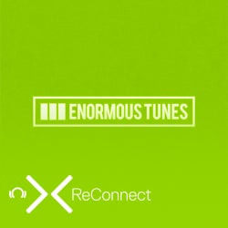 Enormous Tunes_reCONNECT