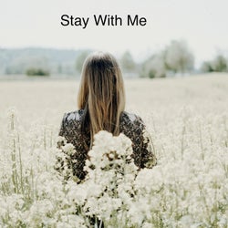 Stay with Me