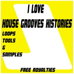 House Grooves Histories