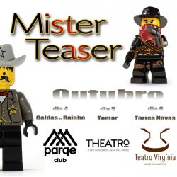 Mister Teaser goes West!