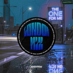 The One For Me (London Mix)