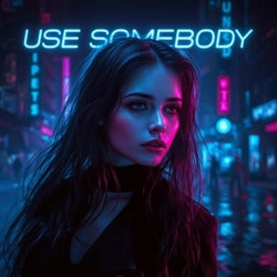 Use somebody