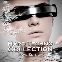 Hard Techno Collection (Rave Edition)