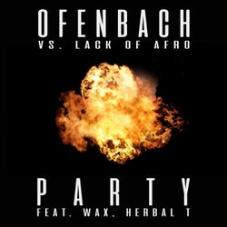 PARTY (feat. Wax and Herbal T) [Ofenbach vs. Lack Of Afro]