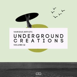Underground Creations Vol. 32