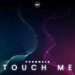 Touch Me