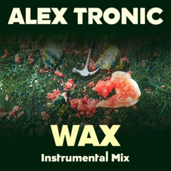 Wax (Instrumental)