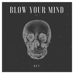 Blow Your Mind