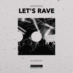 Let's Rave (Extended Mix)