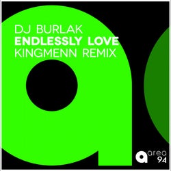 Endlessly Love (KINGMENN Remix)