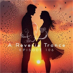 A Reverie Trance Episode 106