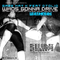 Who's Gonna Drive REMIXED