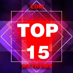 TOP 15 Weekly EDM Anthems