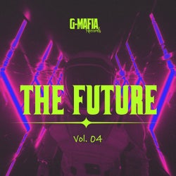 G-Mafia the Future, Vol. 04