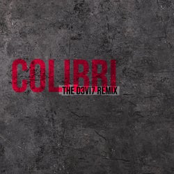 Colibri (THE D3VI7 Remix)