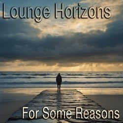 For Some Reasons