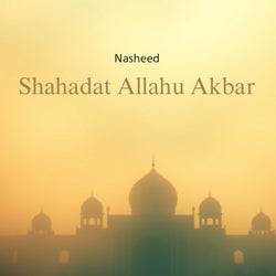 Shahadat Allahu Akbar