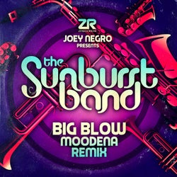 Joey Negro Presents The Sunburst Band - Big Blow (Moodena Remix)