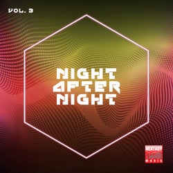Night After Night, Vol. 3