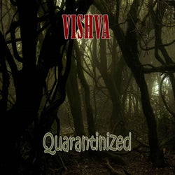 Quarantinized