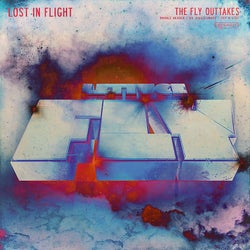 Lost In Flight (The Fly Outtakes)