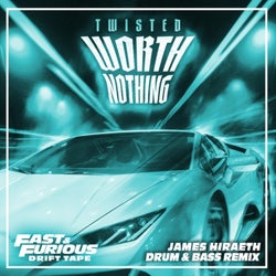 TWISTED – Worth Nothing (feat. Oliver Tree) (Drum & Bass Remix / Fast & Furious: Drift Tape/Phonk Vol 1)