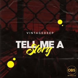 Tell Me A Story (Original Mix)