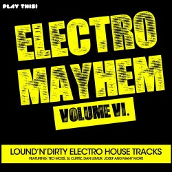 Electro Mayhem, Vol. 6
