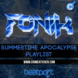 Fonik Summertime Apocalypse Playlist