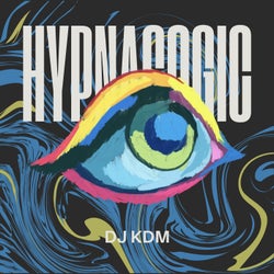 HYPNAGOGIC