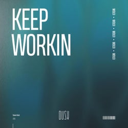 Keep Workin