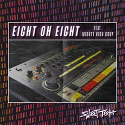 Eight Oh Eight (feat. Mighty High Coup)