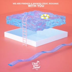 With You (feat. ROXANA)