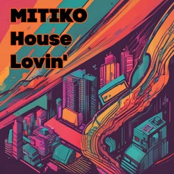 House Lovin'
