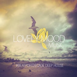Lovely Mood Music #BeatportDecade Deep House
