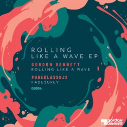 Rolling Like a Wave
