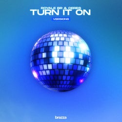 Turn It On (Versions)