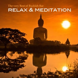 The Very Best of Buddha Bar (Relax & Meditation)