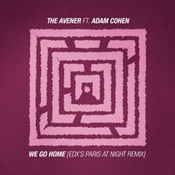 We Go Home (EDX Remix)